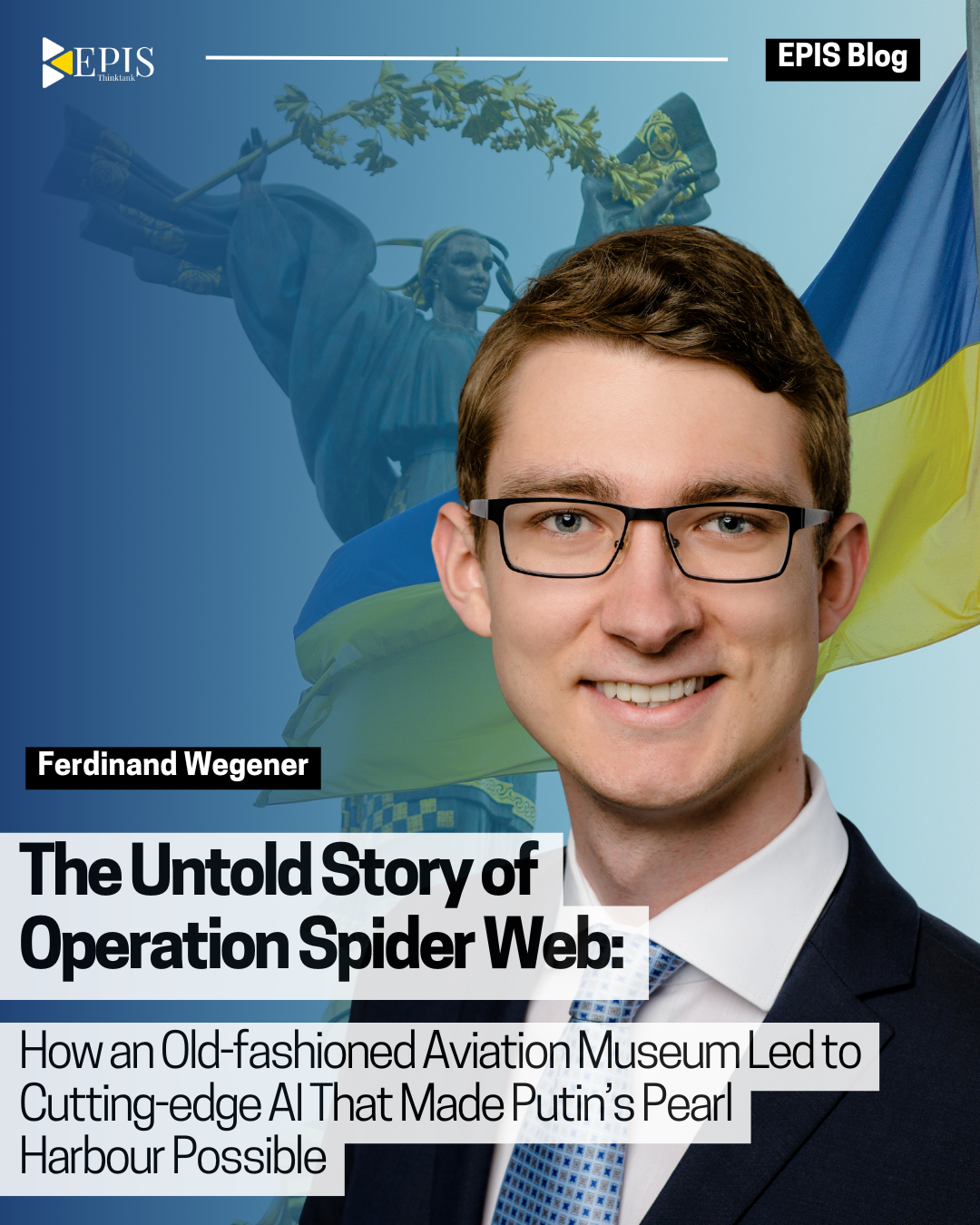 The Untold Story of Operation Spider Web