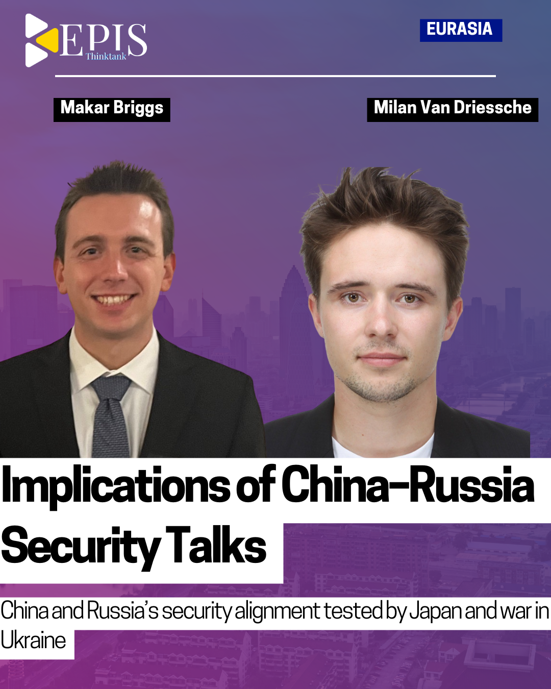 Implications of China–Russia Security Talks