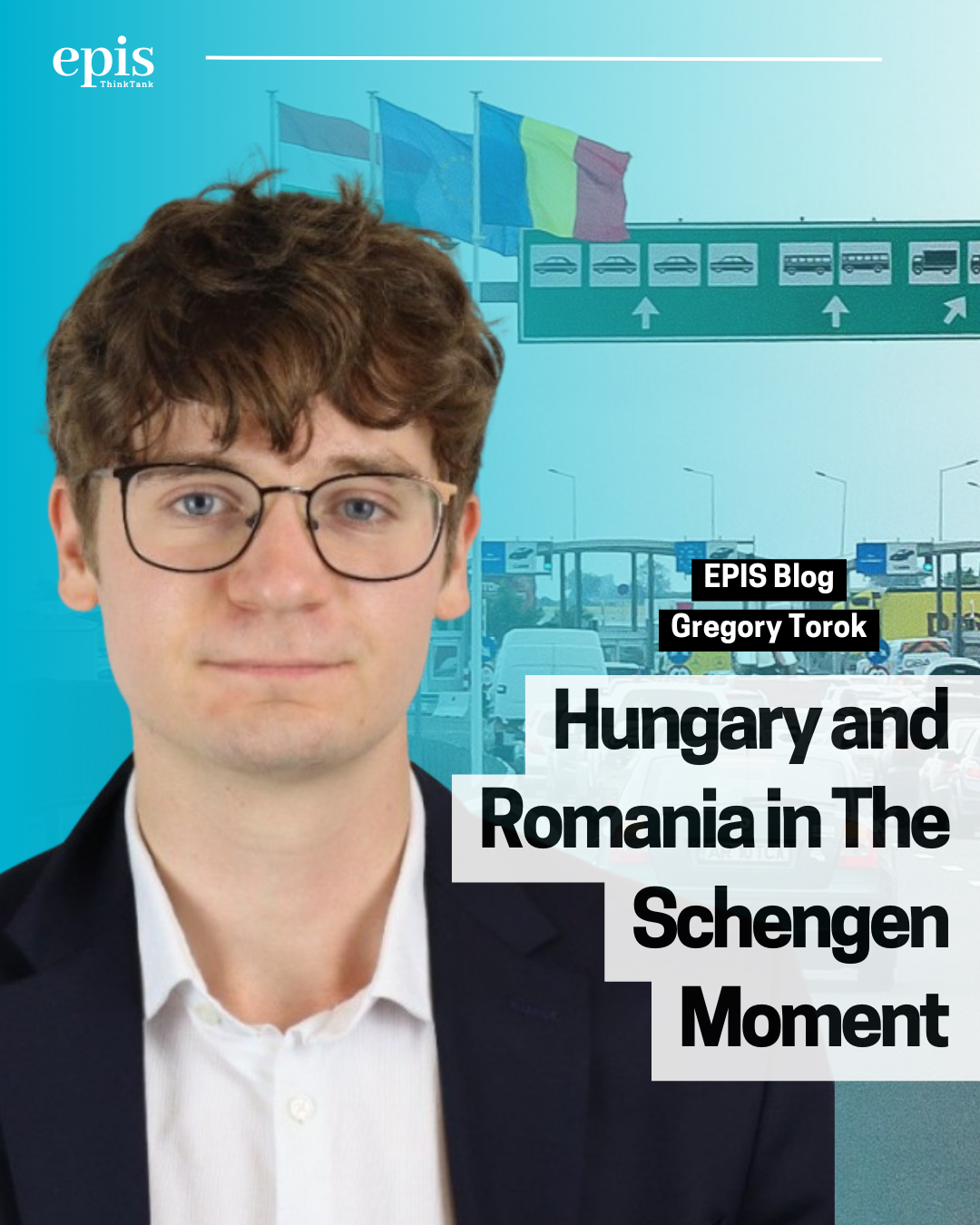 Hungary and Romania in The Schengen Moment