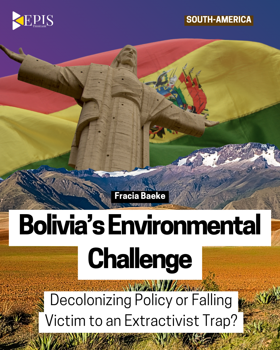 Bolivia’s Environmental Challenge