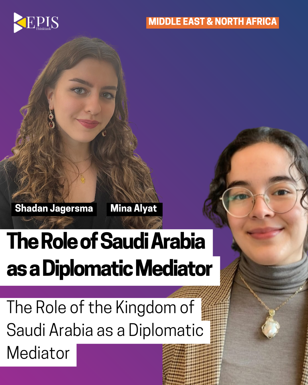 The Role of Saudi Arabia as a Diplomatic Mediator