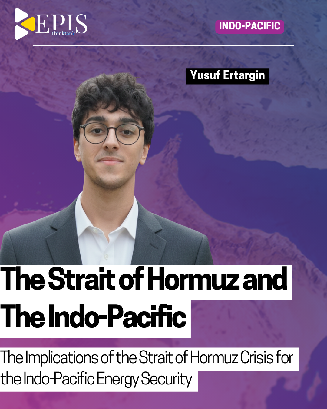 THE STRAIT OF HORMUZ AND THE INDO-PACIFIC