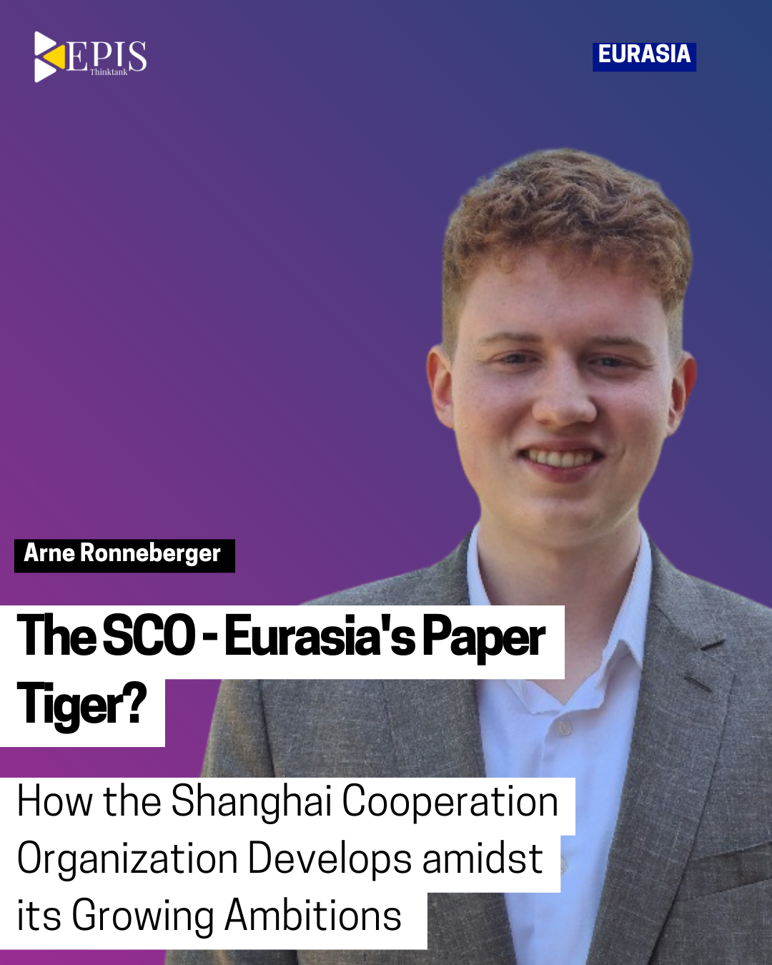 The SCO – Eurasia’s Paper Tiger?